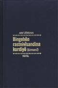 Bingehên rastnivîsandina kurdiyê