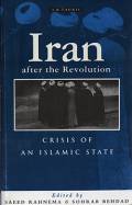 Iran: after the Revolution, Crisis of an Islamic State