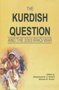 The Kurdish Question: Andthe 2003 Iraqi War