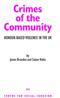 Crimes of the community, honour - based violence in the UK