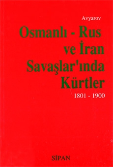 Osmanlı - Rus ve İran savaşlarfnda Kürtler