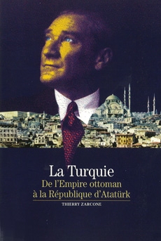 La Turquie, de l'Empire ottoman à la Répulique d'Atatürk