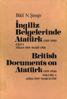 İngiliz belgelerinde Atatürk - I