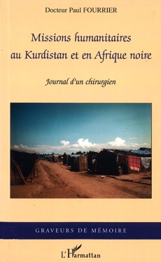 Missions Humanitaires au Kurdistan et en Afrique noire