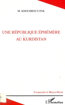 Une Republique Ephemere Au Kurdistan