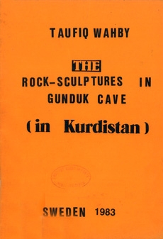 The Rock-Sculptures in Gunduk Cave, in Kurdistan