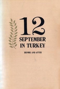 12 September in Turkey, Before and After