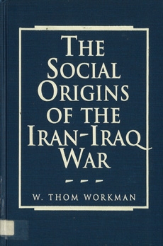 The Social Origins of the Iran-Iraq War