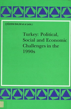 Turkey: Political, Social and Economic Challenges in the 1990s