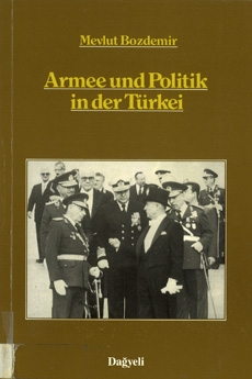 Armee und Politik in der Türkei