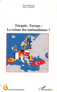 Turquie, Europe : le retour des nationalismes