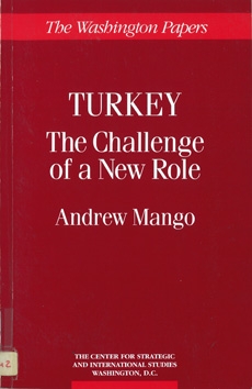 Turkey, the Challenge of a New Role