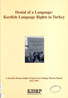 Denial of a Language: Kurdish Language Rights in Turkey