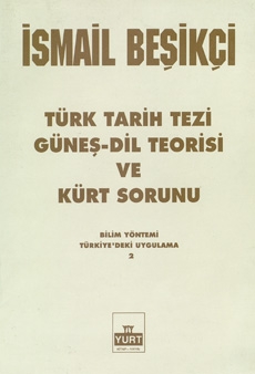 Türk Tarih Tezi, Güneş - Dil Teorisi ve Kürt Sorunu