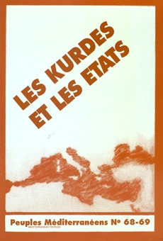 Les Kurdes et les Etats dans Peuples mediterraneens n° 68-69