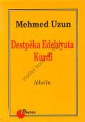 Destpêka Edebiyata Kurdî