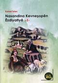 Nasandina Kevneşopên Êzdiyatiyê - I