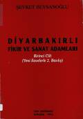 Diyarbakırlı Fikir ve Sanat Adamları - I