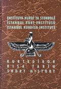 Enstîtuya Kurdî ya Stenbolê: Kurtedîrok