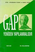 GAP, Yeniden Yapılanmalıdır