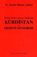 Birinci Dünya Savaşı Yıllarında Kürdistan ve Ermeni Soykırımı
