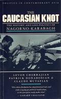 The Caucasian Knot: Nagorno-Karabagh