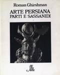 Arte Persiana Parti e Sassanidi