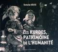 Les Kurdes, Patrimoine de l'Humanité