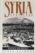 Syria 1945-1986: Politics and Society