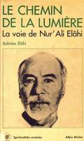 Le Chemin de la Lumière : La voie de Nur'Ali Elahi