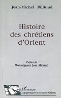 Histoire des chrétiens d’Orient