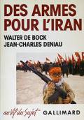 Titre :Des Armes Pour l'Iran