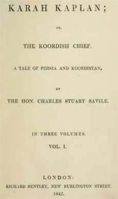 Karah Kaplan ; or The Koordish Chief I