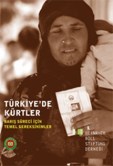 Türkiye'de Kürtler: Barış Süreci İçin Temel Gereksinimler