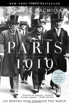 Paris 1919: Six months that changed the World
