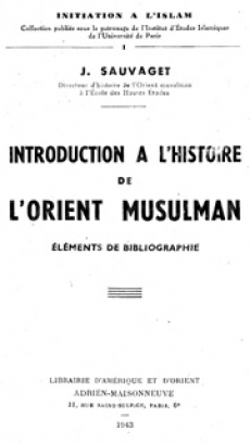 Introduction à l'histoire de l'orient musulman