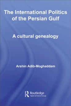 The International Politics of the Persian Gulf