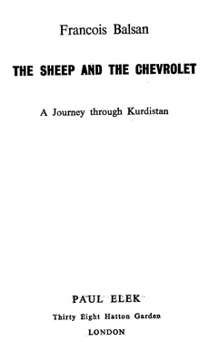 The sheep and the Chevrolet, a journey through Kurdistan