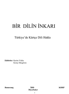 Bir dilin inkarı, Türkiyede Kürtçe dili hakkı