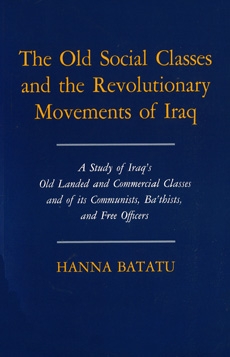 The Old Social Classes and the Revolutionary Movements of Iraq