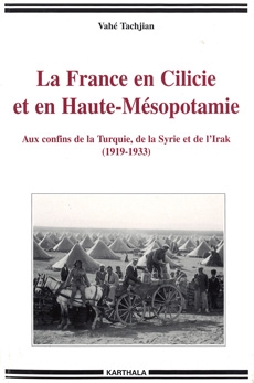 La France en Cilicie et en Haute-Mésopotamie
