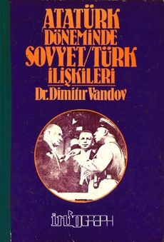 Atatürk Döneminde Sovyet Türk İlișkileri