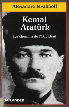 Kemal Atatürk, les chemins de l’Occident