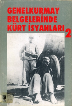 Genelkurmay Belgelerinde Kürt İsyanları - II