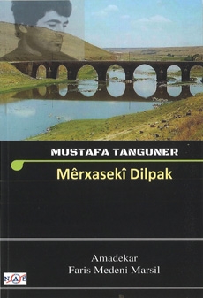 Mustafa Tanguner: Mêrxasekî Dilpak