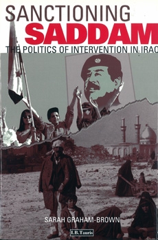 Sanctioning Saddam: The Politics of Intervention in Iraq