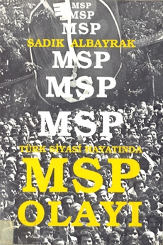 Türk Siyasi Hayatında MSP Olayı