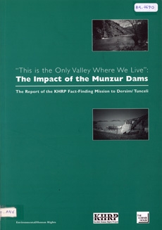 The Impact of the Munzur Dams