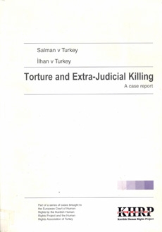 Torture and Extra-Judicial Killing, a Case Report