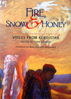 Fire, Snow and Honey Voices from Kurdistan
